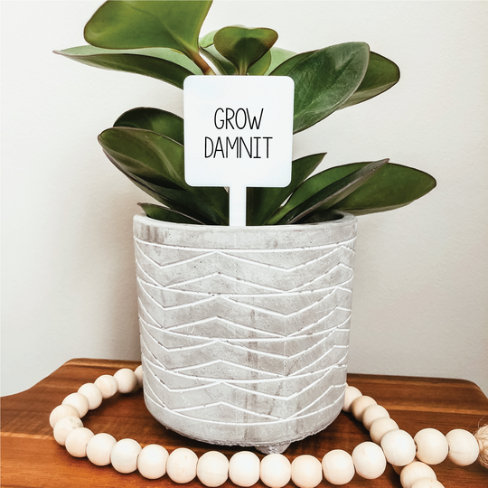 Grow Damnit Plant Marker
