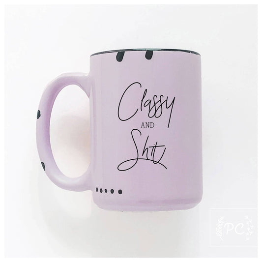 Classy & shit | ceramic mug