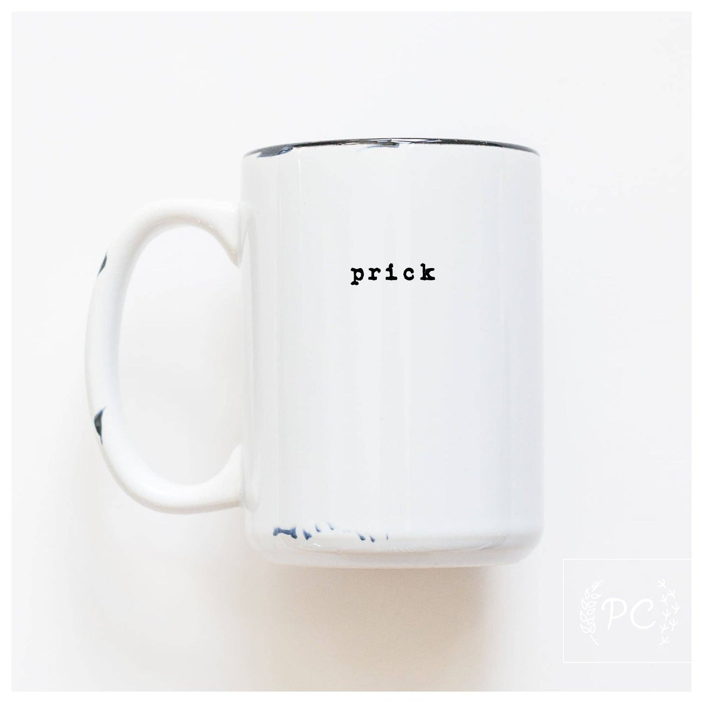 Prick | ceramic mug
