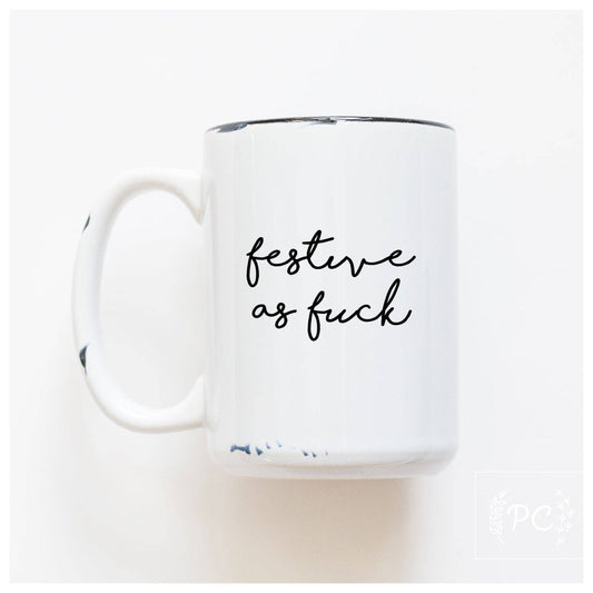 Festive as fuck | ceramic mug: White